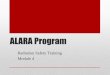 ALARA Program - WKU Overview •The University’s ALARA Program provides a process for the Radiation Safety Committee and the Radiation Safety Officer to
