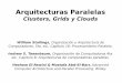 Arquitecturas Paralelas MIMD William Stallings, Organizaciónelectro.fisica.unlp.edu.ar/arq/transparencias/ARQII_09-Clusters... · Tecnologías de redes Clasificación: WAN, MAN,