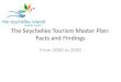 Tourism in Seychelles - Global Islands · coherent component of the Seychelles Sustainable Development Policy ... Seychelles National Parks Authority, ... In 2010, tourism labour=