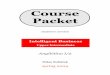 Course Packet - Masarykova univerzita · Packet student’s version Intelligent Business ... Intelligent Business: Coursebook. Upper Intermediate . Longman, Pearson Education Limited