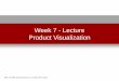 Week 7 - Lecture Product Visualization 7 - Showc… · ME 24-688 Introduction to CAD/CAE Tools Design Visualization Benefits ... Showcase interface and essentials. ME 24-688 Introduction