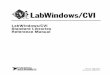 LabWindows/CVI Standard Libraries Reference Manual · LabWindows/CVI Standard Libraries Reference Manual ... String Processing ... String to Real, Skipping over Non-Numeric Characters