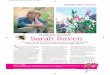 GARDEN GOSSIP Sarah Raven - … and sowing sweet peas. ... Sarah Raven has been running cooking, flower arranging, growing and gardening classes at her East Sussex farm since 1999,
