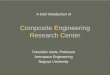 Composite Engineering Research Centergreaternagoya.org/wp-content/uploads/3_CERCNU_1.pdf · development of composite materials applying to the ... The Composite Engineering Research