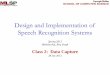 Design and Implementation of Speech Recognition Systemsbhiksha/courses/11-756.asr/spring2013/... · Design and Implementation of Speech Recognition Systems ... Apparatus • The human