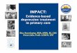 Evidence-based depression treatment in primary care Conference... · Evidence-based depression treatment in primary care Rita Haverkamp, MSN, APRN, ... John Williams (PI), ... in