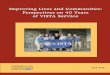 Improving Lives and Communities: Perspectives on 40 … · Authorization to reproduce it in ... Improving Lives and Communities: Perspectives on 40 Years of VISTA Service, Washington,