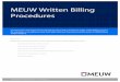 MEUW Written Billing Procedures · The MEUW Subcommittee on Written Billing Procedures was created in August 2014 to ... are included in each cycle) • The process when normal billing