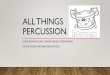 ALL THINGS PERCUSSION - fba.flmusiced.org · *Portraits in Rhythm - Anthony Cirone *Masterworks for Mallets - trans. by Beth Gottlieb *Pedal to the Kettle - Kirk Gay. DRUMS HEADS,