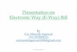 Presentation on Electronic Way (E-Way) Bill Way Bill Presentation.pdf · Information to be furnished prior to commencement of movement of goods and generation of e-way bill Conditions: