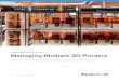FORMLABS WHITE PAPER: Managing Multiple 3D Multiple Printers...January 2017 | FORMLABS WHITE PAPER: Managing Multiple 3D Printers How to Create an In-House Facility for Rapid Prototyping