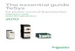 The essential guide TeSys - Industry Solutions Loginschneider-electric-solutions.com/ptrain/tech_documents/Essential... · The essential guide TeSys for power control ... Reference