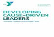 Developing Cause-Driven leaDers - Mcgaw Ymca Leadership competency development guide leadership competency development guide Leadership CompetenCy modeL The Y’s Leadership Competency