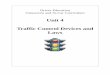006 - Unit 4 Traffic Control Devices and Laws - ADTSEA Curriculum PDF's/006 - Unit 4 Traffic Control...Unit 4 Test and ANSWER KEY . Unit 4 Traffic Control Devices and Laws ... Unit