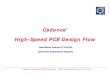 Cadence High-Speed PCB Design Flow - CERNcds.cern.ch/record/929928/files/presentation-2006-028.pdf · 1 Cadence® High-Speed PCB Design Flow - CERN Technical Training 11 June 2003