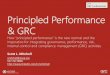 OCEG GRC Fundamentals - Chapters Site - Home · part of GRC Fundamentals Principled Performance & GRC How “principled performance” is the new normal and the imperative for integrating