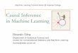 Causal Inference in Machine Learning - UCLucgtrbd/talks/imperial_causality.pdf · Causal Inference in Machine Learning Ricardo Silva Department of Statistical Science and ... changes