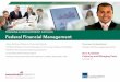 Federal Financial Management Training and … Financial Management ... Capturing and Managing Costs See page 46 Open Enrollment, Onsite, and Customized Training ... services, or used