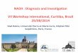 NASH : Diagnosis and investigation VII Workshop ... · NASH : Diagnosis and investigation VII Workshop international, Curitiba, Brazil 29/08/2014 Vlad Ratziu, Université Pierre et