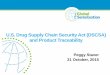 U.S. Drug Supply Chain Security Act (DSCSA) and Product ... · U.S. Drug Supply Chain Security Act (DSCSA) ... •SNI for Saleable Returns •Maintain Product Identifiers –6 yrs