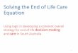 Solving the End of Life Care Equation - Palliative Care SA · Solving the End of Life Care Equation ... 7 Step Pathway Palliative Care Plans/Pathways •holistic palliative care treatment
