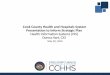 Cook County Health and Hospitals System Presentation … … · Cook County Health and Hospitals System Presentation to Inform Strategic Plan Health Information Systems (HIS) Donna