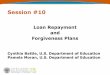 Loan Repayment and Forgiveness Plans - IFAP: Home Repayment and Forgiveness Plans ... Under this plan, the borrower will ... Is not a business organized for profit 28
