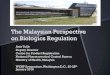 The Malaysian Perspective on Biologics Regulationc.ymcdn.com/sites/€¦ ·  · 2016-02-27The Malaysian Perspective on Biologics Regulation Anis Talib ... (Malaysia’s guidance