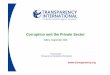 Corruption and the Private Sector - Korruptsioonivaba Eestitransparency.ee/cm/files/lisad/corruption_and_the_priv… ·  · 2012-09-16choice of ethical customers/consumers ... Bribery