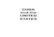cuba and the us - Home | Rutgers University - Newarkandromeda.rutgers.edu/~hbf/Cuba_and_the_US_book.pdf · Author’s note on method and sources This book presents the Cuban revolution