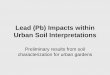 Lead (Pb) Impacts within Urban Soil Interpretations · Brief Description of the Bayside Community in Portland, Maine. ... (Maine Association of ... Lead (Pb) Impacts within Urban