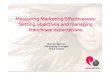 Measuring Marketing Effectiveness: Setting objectives …images.thewebconsole.com/S3WEB687/files/4cdb8241e3ed3.pdf · Measuring Marketing Effectiveness: Setting objectives and managing