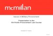 Issues in Military Procurement Presentation to the 5th ... in Military Procurement - E... · Issues in Military Procurement Presentation to the ... equipment procurement creates economic