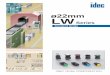 LW - IDEC Global€¦ · 3 LW Series Control Units Light touch mechanism designed to reduce strain injuries Endures repetitive operation suitable for food processing and packaging