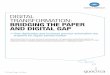 Digital transformation: Bridging the paper and digital gap · DIGITAL . TRANSFORMATION: BRIDGING THE PAPER . ... Digital transformation: Bridging the paper and ... information-intensive