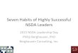 Seven Habits of Highly Successful NSDA Leaders - … LD... · Seven Habits of Highly Successful NSDA Leaders ... apply the Seven Habits to their work ... Seven Habits of Highly Effective