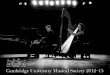 Cambridge University Musical Society 2012–13€¢brochure-2012... · The Creation King’s College ... Haydn’s The Creation, Rossini’s La Petite Messe Solennelle, and Walton’s