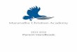Maranatha Christian Academy - … 6 6 Enrollment and Admissions Policy Maranatha Christian Academy is an outreach of Calvary Chapel of Costa Mesa and as such, it is maintained primarily