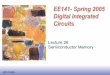 EE141- Spring 2005 Digital Integrated Circuitsbwrcs.eecs.berkeley.edu/Classes/icdesign/ee141_s05/Lectures/... · EE141- Spring 2005 Digital Integrated Circuits Lecture 26 Semiconductor
