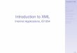 Introduction to XML - KTH to XML XML Document Type Deﬁnition, DTD XML Namespaces XML Schema XML Processors Other XML Standards Section XML …