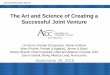 The Art and Science of Creating a Successful Joint … Art and Science of Creating a Successful Joint Venture ... Equity vs. Non-Equity ... –Wellogix, Inc. v. Accenture, L.L.P.,