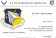Air Force Research Laboratory AFOSR Overview Air Force Army DARPA OSD-NDEP Chem-Bio DTRA . ... NJ 47 . RI 19 . 20 NV . 1 . NY 116 . 95 . OK 3 ; OR . 9 . ... $127.5 : Industry,