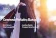 Commerce Marketing Ecosystem - Amazon S3 Commerce Marketing Ecosystem Eric Eichmann Chief Executive Officer Jonathan Opdyke President, Brand Solutions