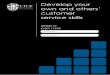 Develop your own and others’ customer service skills ·  · 2011-05-03Understand how to develop your own and others’ customer service skills 3 1. ... You must provide evidence