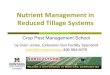 Nti tNutrient MtM anagement in Reduced Tillage Systemslandresources.montana.edu/soilfertility/documents/PDF/pres/Nut mgt... · organic carb?bon? (Modified from ... Nitrogen adjustment