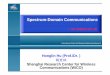 Spectrum-Domain Communications:Domain Communications · Sh h i R h C t f Wi lShanghai Research Center for Wireless Communications (WiCO) ... communications Systems 4 Testbed development