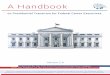 A Handbook - Senior Executives Association Presidential Transition Project was undertaken by the members of the ... Agency 101 Briefing Book/Online ... Handbook on Presidential Transition