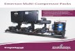 Emerson Multi-Compressor Packs · Emerson Multi-Compressor Packs ... addition with countrywide Service & Dealer network, ... The Center provides training to contractors on product