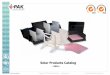 Solar Products Catalog - Electronic Container€¢ Designed for Square Solar Cell Wafers • Holds 25 wafers • Open slots for easy washing • PVDF material option for Wet Bench