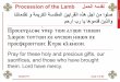 Procession of the Lamb لﻣﺣﻟا ﮫﻣدﻘﺗ ]me;myi `nte P=o=c sop sa`eneh@ `amyn. `allyloui`a. V0-201711 Card 3 of 52 Procession of the Lamb لﻣﺣﻟا ﮫﻣدﻘﺗ O˜ertory